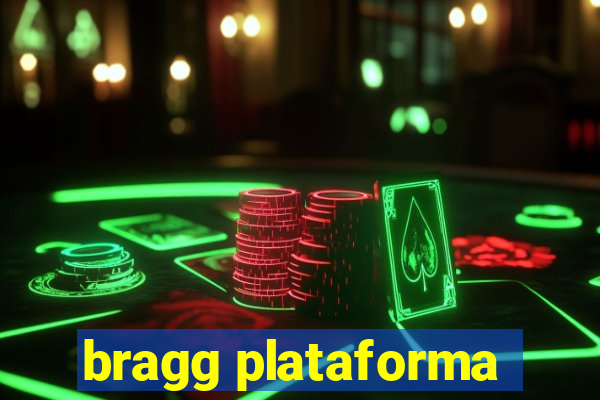 bragg plataforma